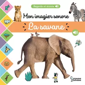 Couverture du produit · Mon imagier sonore - La savane