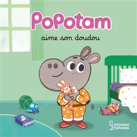 Couverture du produit · Popotam aime son doudou