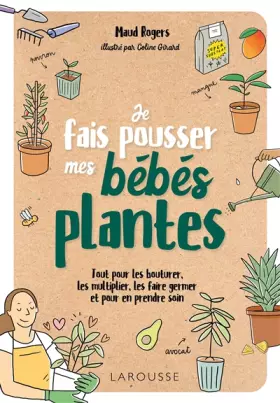 Couverture du produit · Je fais pousser mes bébés plantes