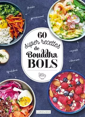 Couverture du produit · 60 super recettes de bouddha bols