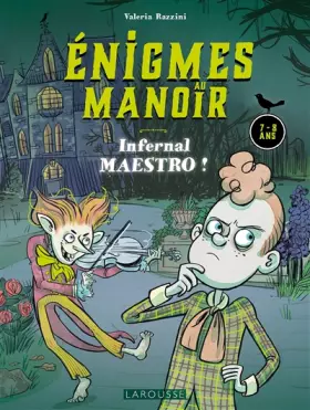 Couverture du produit · Enigmes au manoir - Infernal maestro !