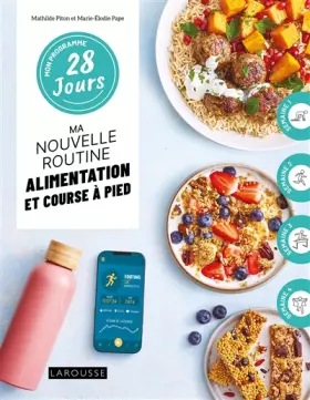 Couverture du produit · Mon programme 28 jours : Ma nouvelle routine alimentation et course à pied