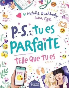 Couverture du produit · P.-S. : Tu es parfaite telle que tu es