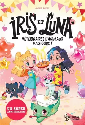 Couverture du produit · Iris et Luna - Un super anniversaire