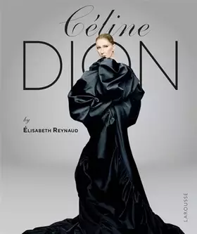 Couverture du produit · Céline Dion by Elisabeth Reynaud