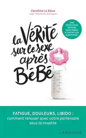 Couverture du produit · La vérité sur le sexe après bébé
