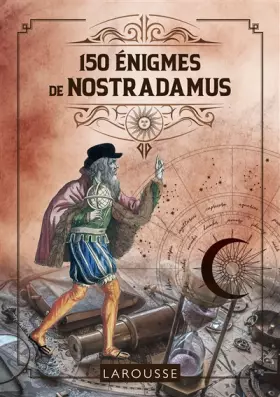 Couverture du produit · 150 Enigmes de Nostradamus