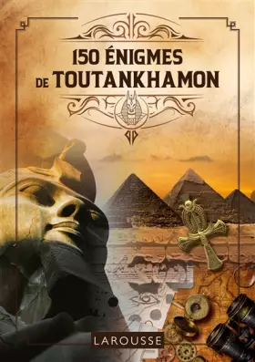 Couverture du produit · 150 Enigmes de Toutankhamon