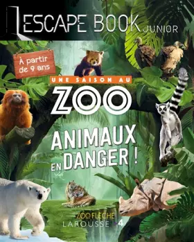 Couverture du produit · Escape book junior - UNE SAISON AU ZOO