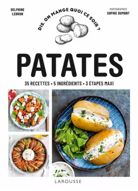 Couverture du produit · Patates: 35 recettes - 5 ingrédients - 3 étapes maxi
