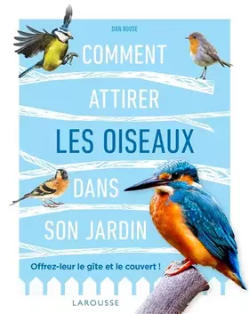 Couverture du produit · Comment attirer les oiseaux dans son jardin