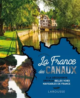 Couverture du produit · La France des canaux