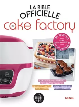 Couverture du produit · La Bible officielle du Cake Factory