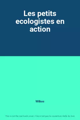 Couverture du produit · Les petits ecologistes en action
