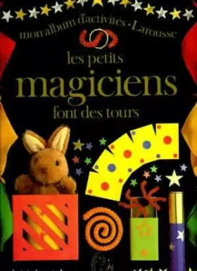Couverture du produit · Les petits magiciens font des tours