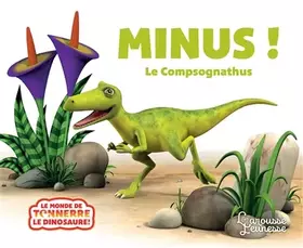 Couverture du produit · Minus le Compsognathus