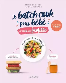 Couverture du produit · Je batch cook pour bébé et toute ma famille