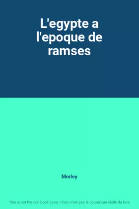Couverture du produit · L'egypte a l'epoque de ramses