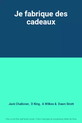 Couverture du produit · Je fabrique des cadeaux