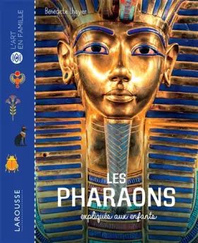 Couverture du produit · Les Pharaons expliqués aux enfants
