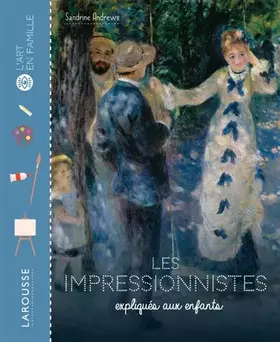 Couverture du produit · Les Impressionnistes expliqués aux enfants