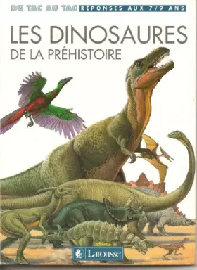 Couverture du produit · Les dinosaures de la Préhistoire