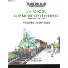 Couverture du produit · Les veron, une famille de cheminots