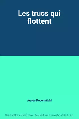 Couverture du produit · Les trucs qui flottent