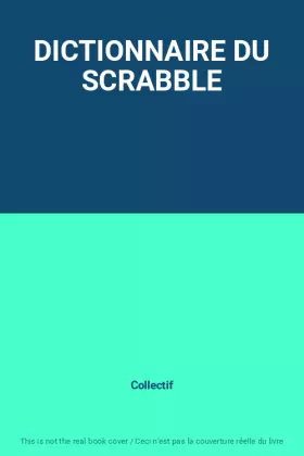 Couverture du produit · DICTIONNAIRE DU SCRABBLE