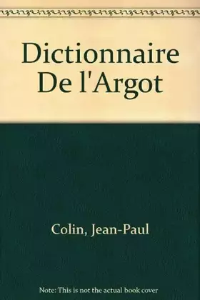 Couverture du produit · Dictionnaire de l'argot