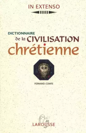 Couverture du produit · Dictionnaire de la civilisation chrétienne