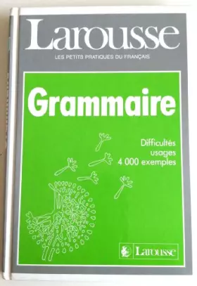 Couverture du produit · Larousse Grammaire: Larousse De La Grammaire