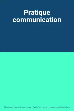 Couverture du produit · Pratique communication