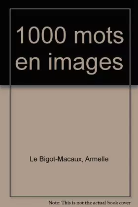 Couverture du produit · 1000 mots en images