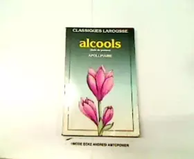 Couverture du produit · ALCOOLS CHOIX DE POEME APOLLINAIRE