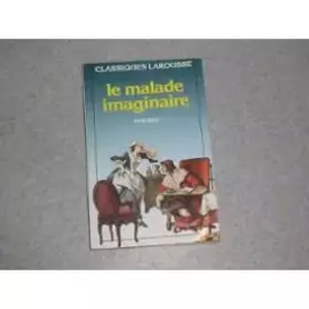 Couverture du produit · La Malade Imaginaire