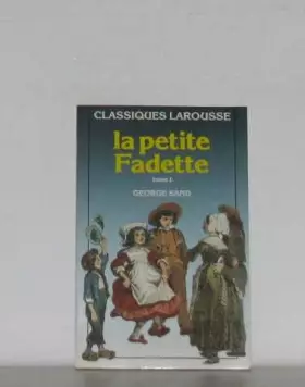 Couverture du produit · LA PETITE FADETTE. Tome 1