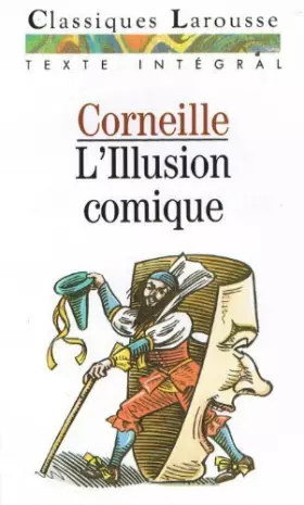 Couverture du produit · L'illusion comique : Édition de 1639