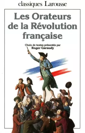 Couverture du produit · Les Orateurs de la Révolution française
