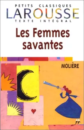 Couverture du produit · Les Femmes savantes, texte intégral