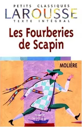 Couverture du produit · Les Fourberies de Scapin, texte intégral