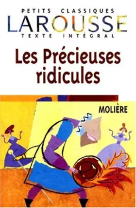 Couverture du produit · Les Précieuses ridicules, texte intégral