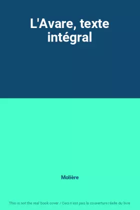 Couverture du produit · L'Avare, texte intégral