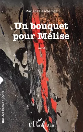 Couverture du produit · Un bouquet pour Mélise