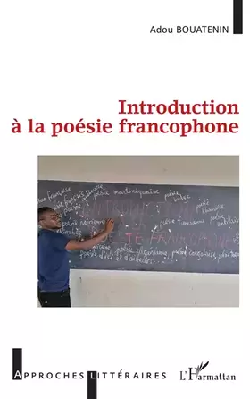 Couverture du produit · Introduction à la poésie francophone