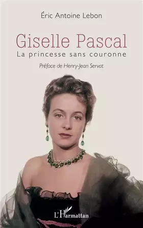 Couverture du produit · Giselle Pascal: La princesse sans couronne