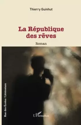 Couverture du produit · La république des rêves