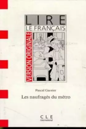 Couverture du produit · Les Naufragés du métro