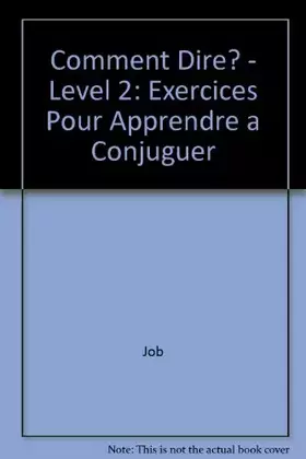 Couverture du produit · Com.Dire Conjuguer Exerc