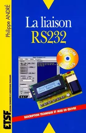 Couverture du produit · La liaison RS232. Electroniciens amateurs